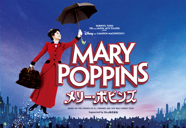 Mary Poppins Musical Tour Schedule 2022 Change In Schedule / Partial Cancellation】 Musical Mary Poppins｜Lineup｜Tokyu  Theatre Orb